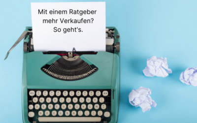 Ratgeber schreiben: So pusht du deine Onlinekurs-Verkäufe